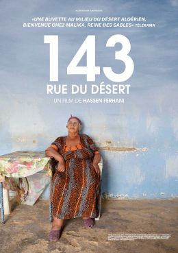 143 Rue du désert - Documentaire (2020)