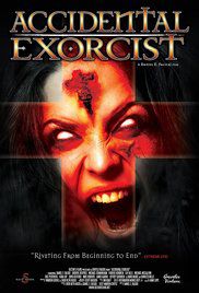 Accidental Exorcist - Film (2016)