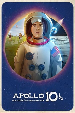 Apollo 10 1/2 - Les fusées de mon enfance - Long-métrage d'animation (2021)