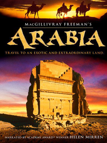 Arabia 3D - Documentaire (2011)