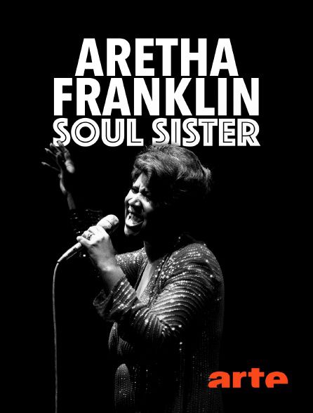 Aretha Franklin: Soul Sister - Documentaire (2019)