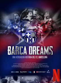 Barça Dreams - Documentaire (2018)