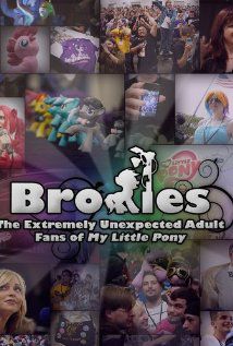 Bronies: The Extremely Unexpected Adult Fans of My Little Pony - Documentaire (2013)