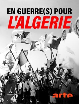 En guerre(s) pour l'Algérie - Série (2022)