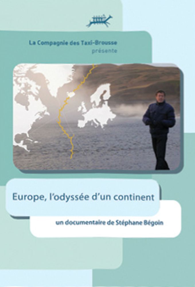 Europe, l'odyssée d'un continent - Documentaire (2012)