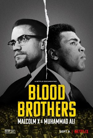 Frères de sang : Malcolm X et Mohamed Ali - Documentaire (2021)