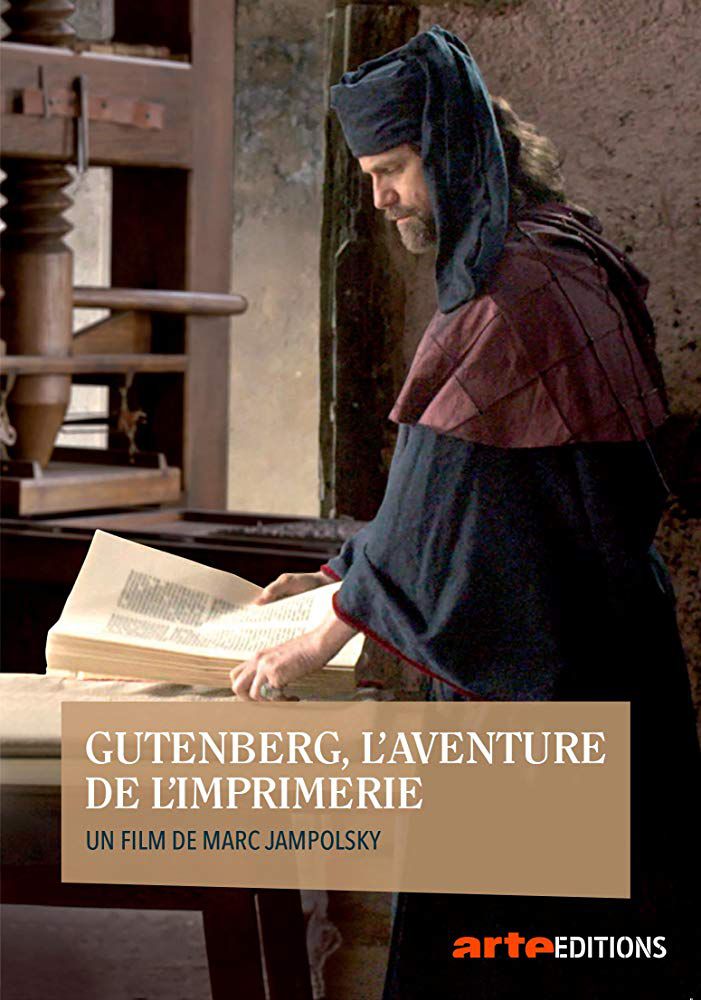 Gutenberg, l'aventure de l'imprimerie - Documentaire (2017)