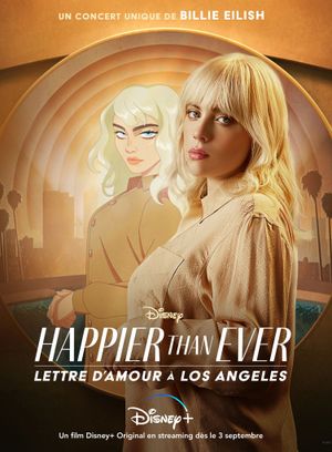 Happier Than Ever : Lettre d’amour à Los Angeles - Concert (2021)