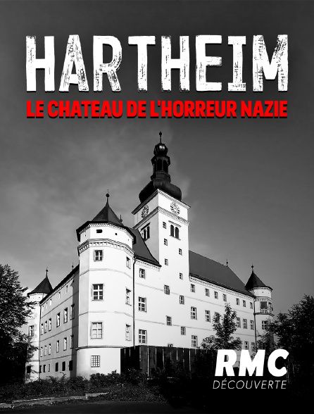 Hartheim : le château de l'horreur nazie - Documentaire (2021)