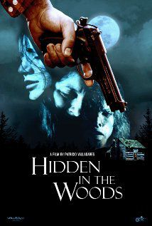 Hidden in the Woods - Film (2012)