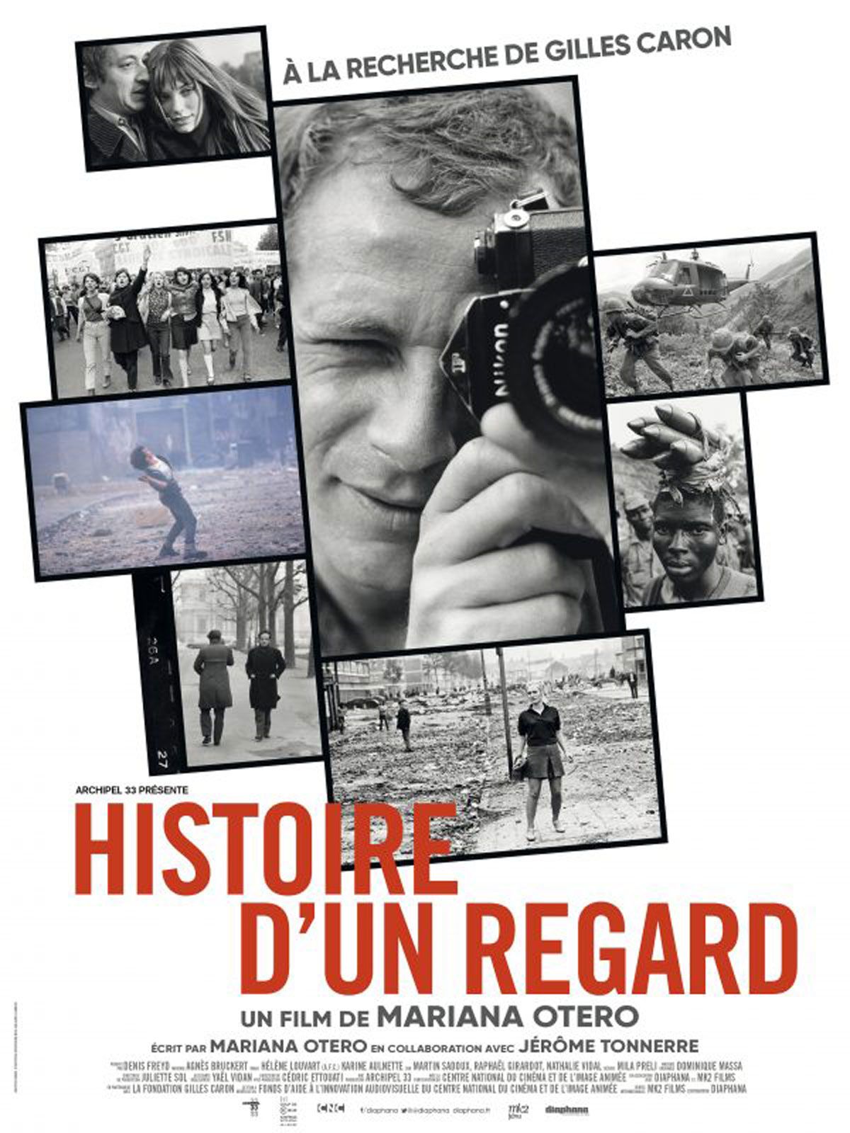 Histoire d'un regard - A la recherche de Gilles Caron - Documentaire (2020)