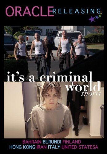 It's a Criminal World - Film (2012)