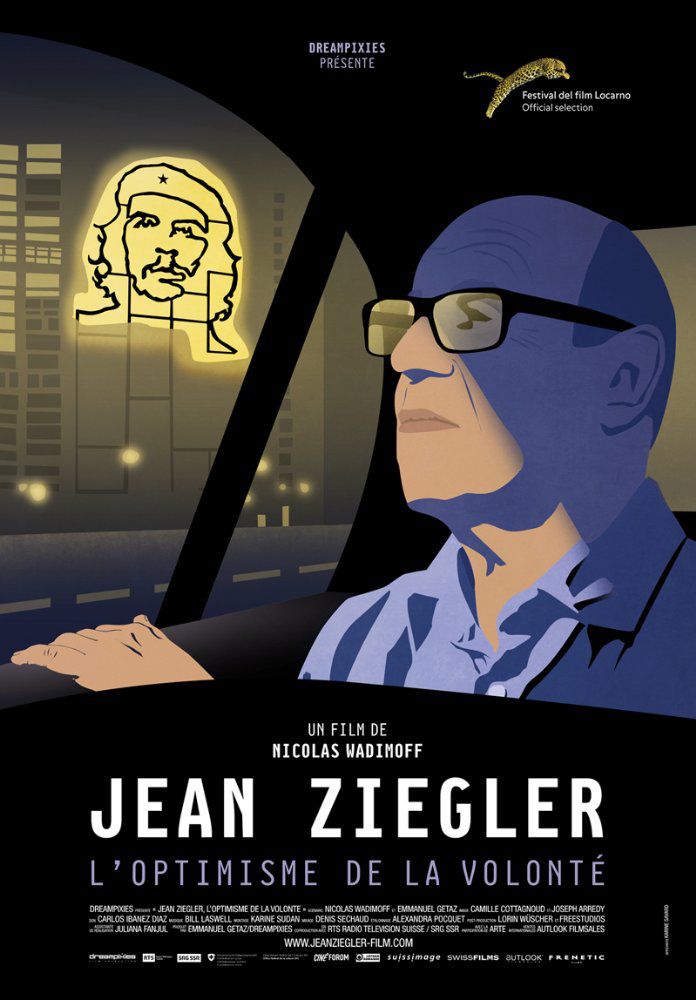 Jean Ziegler, l’optimisme de la volonté - Documentaire (2018)