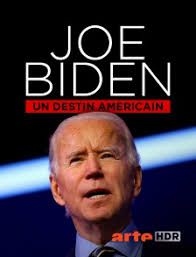 Joe Biden, un destin américain - Documentaire (2021)