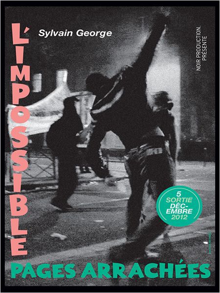 L'Impossible : Pages arrachées - Documentaire (2009)