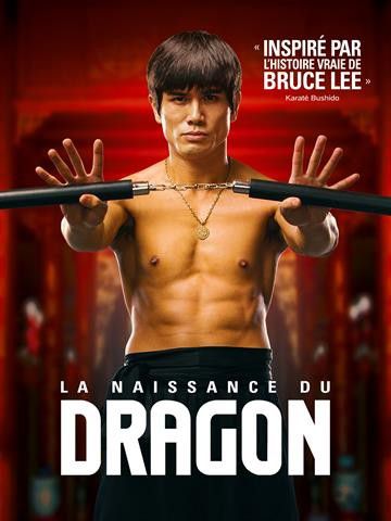 La Naissance du Dragon - Film (2018)