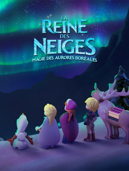 La Reine des Neiges : Magie des Aurores Boréales - Dessin animé (2016)