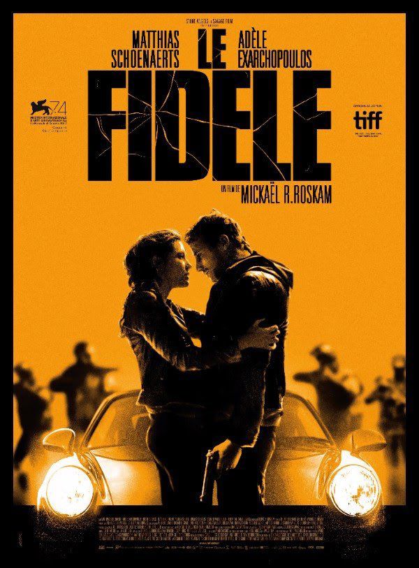 Le Fidèle - Film (2017)