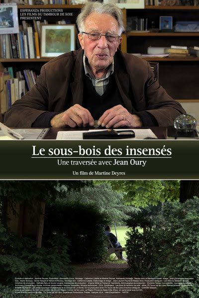 Le Sous-bois des insensés, une traversée avec Jean Oury - Documentaire (2018)