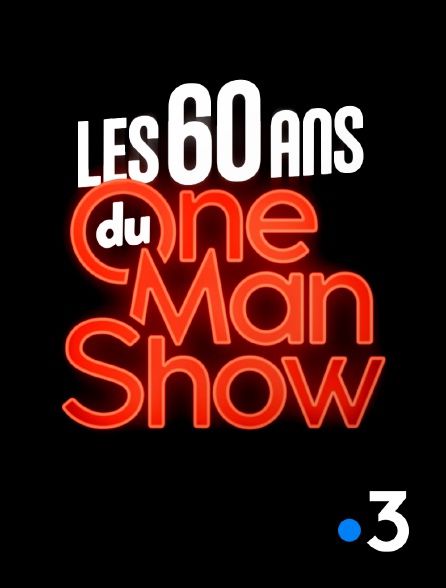 Les 60 ans du One-Man-Show - Documentaire (2020)