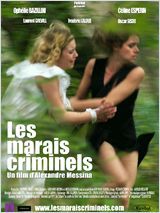 Les Marais criminels - Film (2010)