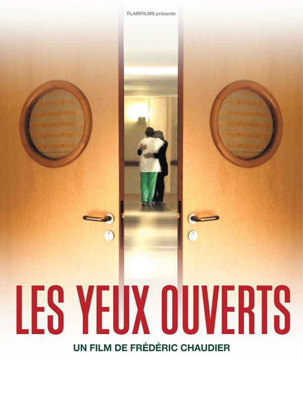 Les Yeux ouverts - Documentaire (2010)