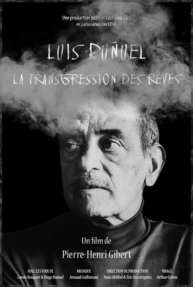 Luis Buñuel, la transgression des rêves - Documentaire (2018)