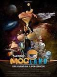 Mission Mocland, une aventure super-spatiale - Long-métrage d'animation (2008)