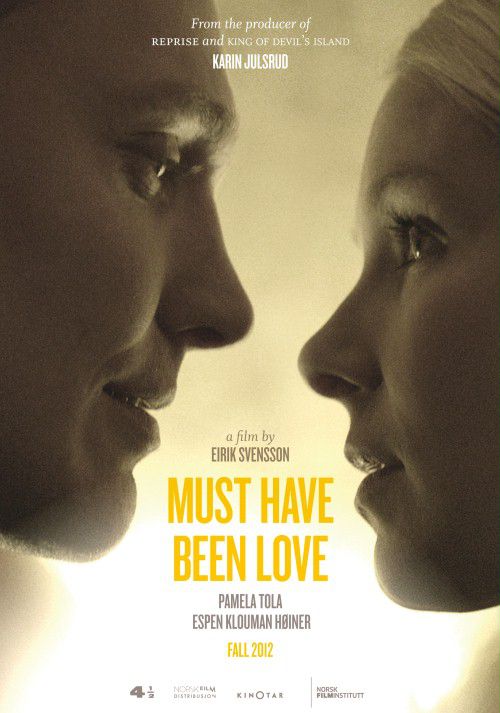 Must Have Been Love - Film (2013)