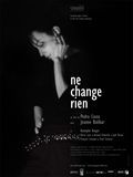 Ne change rien - Documentaire (2010)