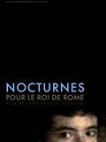 Nocturnes pour le Roi de Rome - Film (2006)