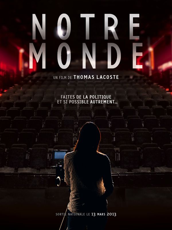 Notre Monde - Documentaire (2013)
