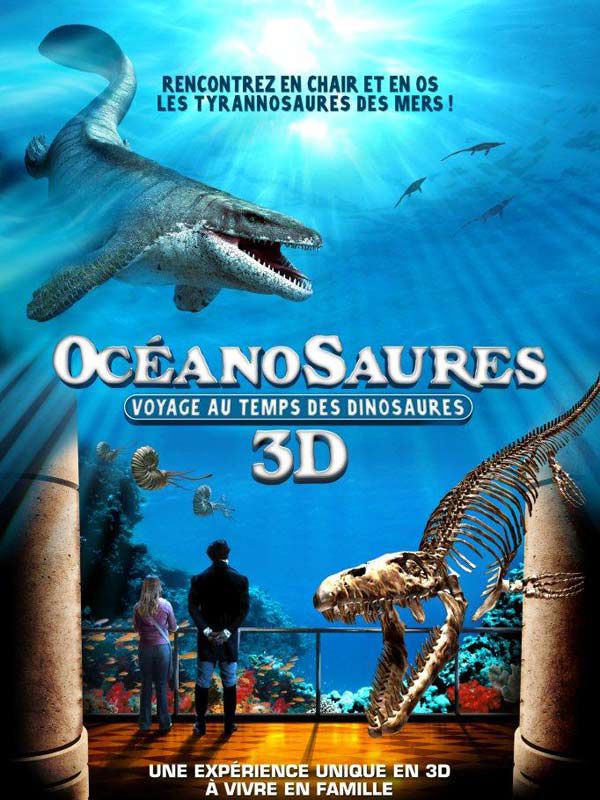 Océanosaures 3D : Voyage au temps des dinosaures - Documentaire (2011)