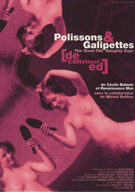 Polissons et galipettes (deconstructed) - Documentaire (2010)