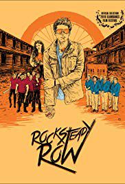 Rock Steady Row - Film (2018)