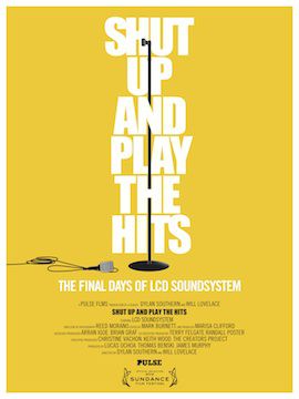 Shut Up and Play the Hits - Documentaire (2012)