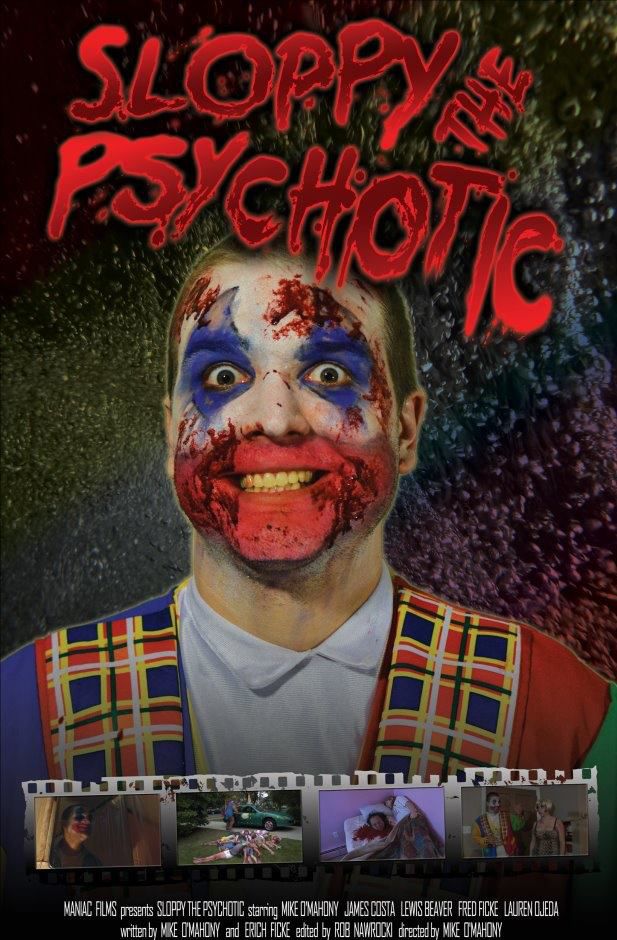 Sloppy the Psychotic - Film (2012)