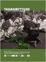 Tagnawittude - Documentaire (2012)