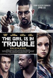 The Girl Is in Trouble - Film (2015)