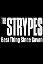 The Strypes: Best Thing Since Cavan - Documentaire (2015)