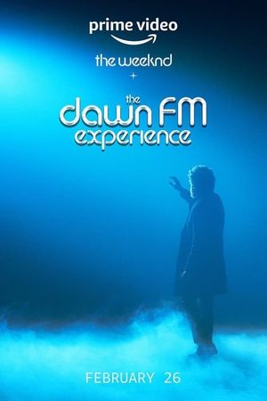 The Weeknd x The Dawn FM Experience - Concert (2022)