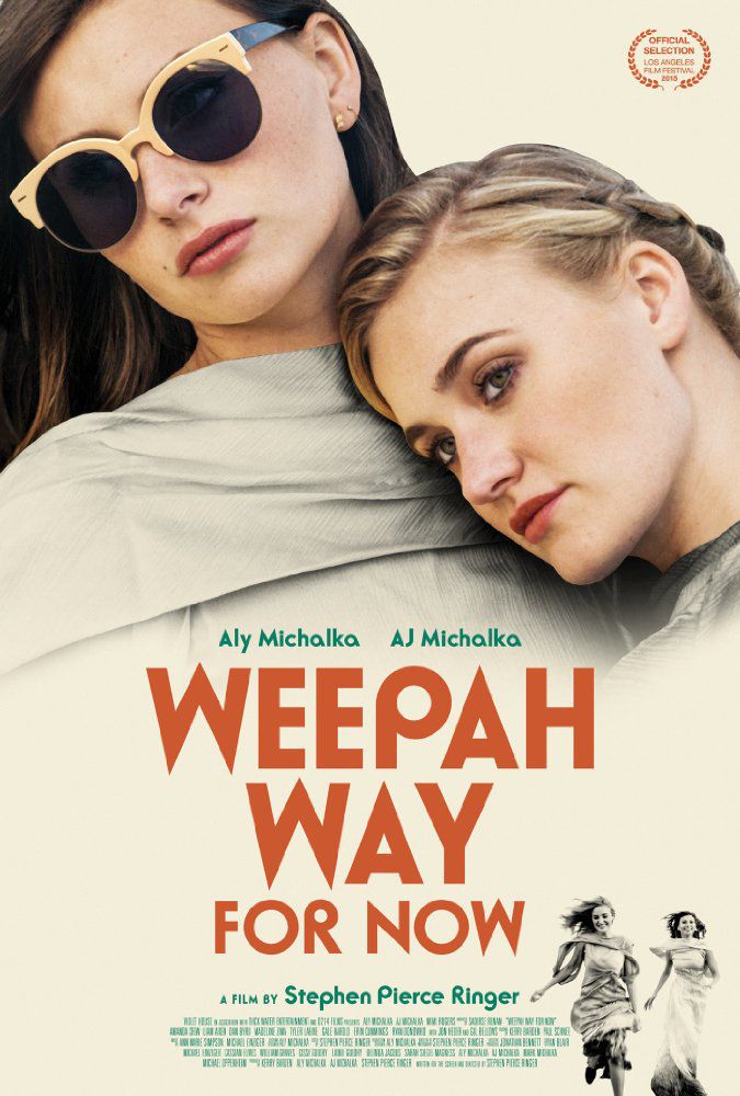 Weepah Way for Now - Film (2015)