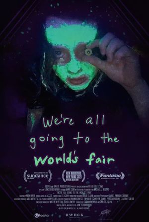 We’re All Going to the World’s Fair - Film (2021)